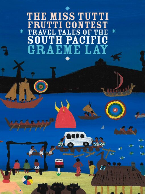 Title details for The Miss Tutti Frutti Contest by Graeme Lay - Available